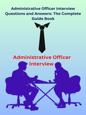 cover image of Administrative Officer Interview Questions and Answers